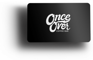 Once Over Coffee Bar gift card